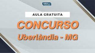 Concurso Câmara Municipal Uberlândia  MG  Assessor Técnico Legislativo  RLM [upl. by Aliuqa]