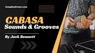 The Cabasa  Sounds amp Grooves [upl. by Einberger36]