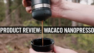 Product Review Wacaco Nanopresso [upl. by Aubrie]