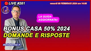 BONUS Ristrutturazione Casa 50  aggiornamento 2024 🔴261 [upl. by Gussman]