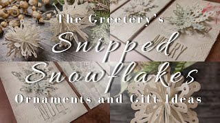 The Greetery Snipped Snowflakes Ornaments And Gift Ideas [upl. by Edrei]