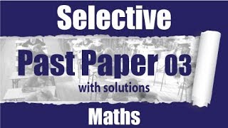 Selective Test 3  Maths Q 1 [upl. by Latsryc394]