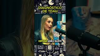 DIAGNÓSTICO DE TDAH podcast [upl. by Gibson]