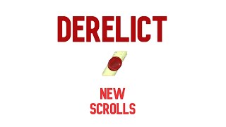 DERELICT  All New Scroll Chest Locations [upl. by Squier]