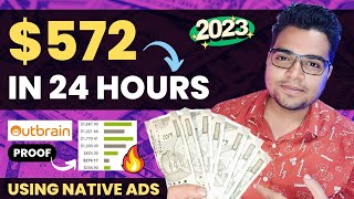 Affiliate Marketing From Native Ads Full Tutorial  Outbrain  572 Sale On ClickBank  2023 [upl. by Bernhard]