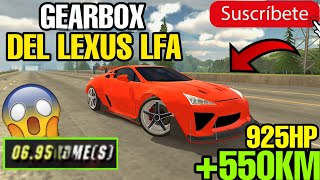 ¿LA MEJOR GEARBOX PARA EL LEXUS LFA 925HP  CAR PARKING MULTIPLAYER 😍 [upl. by Compton444]