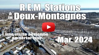 REM  Station GrandMoulin amp DeuxMontagnes  Mar 3 2024 [upl. by Airda164]