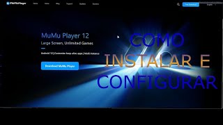 Como instalar o emulador de Android MuMu Player Windows Computador e Notebook [upl. by Jung]