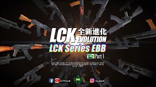 【LCT Airsoft】LCK Series EBB [upl. by Modestia]