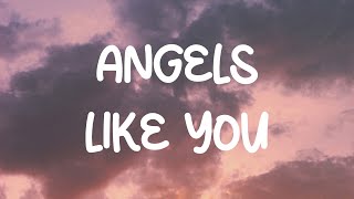 Miley Cyrus  Angels Like You Lyrics [upl. by Midis]