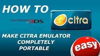 Easy Citra 3DS Emulator Portable Guide 2024 [upl. by Emelin]