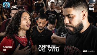 PEGOU MUITO FOGO 🔥🔥 XAMUEL RS X VITU PE  GRANDE FINAL  BATALHA DO COLISEU  EDIÇÃO 196 [upl. by Nyre]