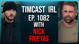 Democrat Rep Calls For CIVIL WAR CONDITIONS To Stop Trump Winning 2024 wNick Frietas  Timcast IRL [upl. by Crenshaw506]