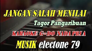 JANGAN SALAH MENILAI  KARAOKE NADA PRIA [upl. by Ecadnac647]