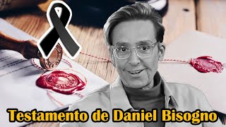 A pocas horas de que Daniel Bisogno dejara de respirarse hizo público el testamento del presentador [upl. by Noyerb]