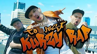 quotTo jest kurzy rapquot Official Video Clip Shorty Darwina 19 [upl. by Ikcim]