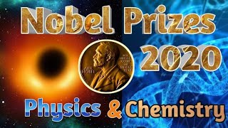 Nobel Prizes 2020  Nobel Prize in Physics and Chemistry  What is the research of Nobel winners [upl. by Shawna]