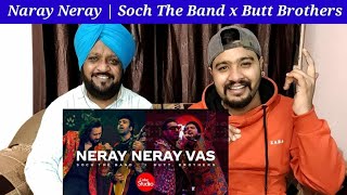 Neray Neray Vas  Soch The Bond x Butt Brothers  Coke Studio Season 14 Song Reaction [upl. by Christie]