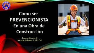 Prevencionista de Seguridad en Obras de Construcción [upl. by Atinomar]