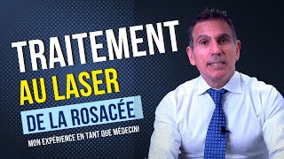 La meilleure option pour traiter la rosacée le laser [upl. by Huey]