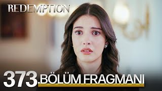 Esaret 373 Bölüm Fragmanı  Redemption Episode 373 Promo [upl. by Darcy]