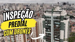 INSPEÇÃO PREDIAL DE FACHADAS COM DRONES  VLOG 1 [upl. by Ytok]