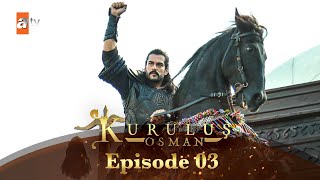 Kurulus Osman Urdu  Season 1  Episode 3 [upl. by Ahtabbat]