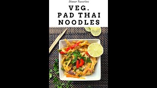 Veg Pad Thai Noodles  Quick amp Easy  Healthy  Authentic Restaurant Taste  Asian Recipes [upl. by Inalel]