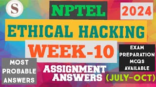 Ethical Hacking NPTEL Week10 Assignment Answers 2024JULYOCTEthicalHacking nptel skumaredu [upl. by Kellia]