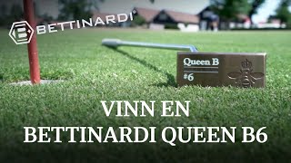 TÄVLING  Vinn puttern Bettinardi Queen B6 [upl. by Ahseele]