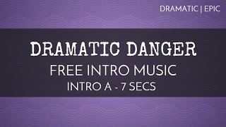 Free Montage Music  Dramatic Danger Intro A  7 seconds  OurMusicBox [upl. by Rina]