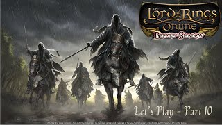 Lord of the Rings Online  Gameplay  Lets Play  Episode 10 [upl. by Sremmus]