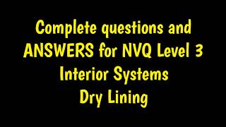 NVQ Level 3 Dry Lining and Interior Systems ANSWERS [upl. by Jacquelynn19]