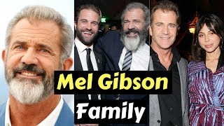 Actor Mel Gibson Family Photos with Former Partner Son Daughter Brother amp Father [upl. by Edrock]