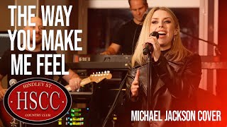 The Way You Make Me Feel MICHAEL JACKSON Cover by The HSCC [upl. by Dorris873]