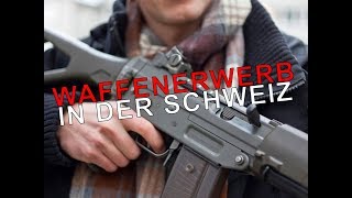 Waffenerwerb in der Schweiz [upl. by Dric162]