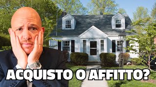 AFFITTO O ACQUISTO CASA La verità che nessuno ti dice [upl. by January]