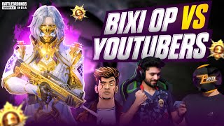 BIXI OP VS YOUTUBERS 🔥 ft LoLzZz Gaming Bandookbaaz Payio l Destroying Streamers in BGMI [upl. by Nova647]