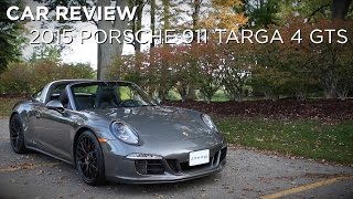 Car Review  2015 Porsche 911 Targa 4 GTS  Drivingca [upl. by Ramo452]