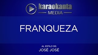 Karaokanta  José José  Franqueza [upl. by Lama]