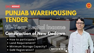 Webinar on Punjab State Warehousing Corporation PSWC Tender  Guaranteed Rental Income [upl. by Avan]