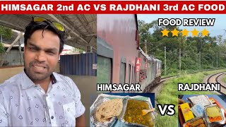 The PREMIUM Himsagar Express 2nd AC vs LUXURIOUS Bangalore Rajdhani 3rd AC Food Review [upl. by Esinrahs]