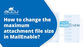 How to change the max attachment file size in MailEnable [upl. by Maurizia166]