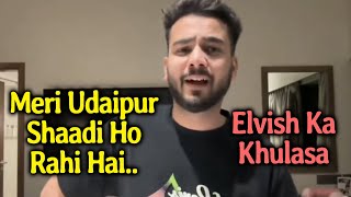 Udaipur Mein Shaadi Ko Lekar Elvish Yadav Ne Kiya Bada Khulasa [upl. by Hershel]