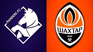 Randers FC  FC Shakhtar Full game [upl. by Sivolc]