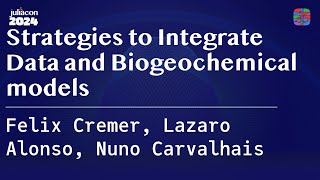 Strategies to Integrate Data and Biogeochemical models  Cremer Alonso Carvalhais [upl. by Kruter]