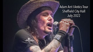 Adam Ant I ANTICS I Sheffield City Hall I July 2022 [upl. by Ylen]