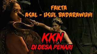 ASAL  USUL BADARAWUHI  KKN DI DESA PENARI [upl. by Brawley229]