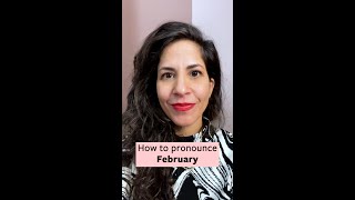 How To Pronounce February Two Different Pronunciations [upl. by Hars]