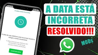 WhatsApp😱 data está incorreta  mesmo estando correto  Resolvido [upl. by Atinnor]